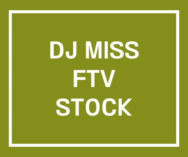 DJ MISS FTV STOCK