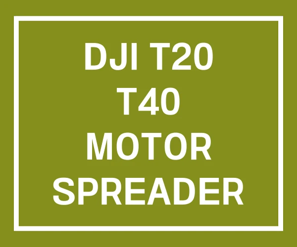 DJI T20 T40 MOTOR SPREADER